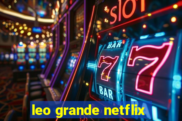 leo grande netflix